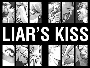 Liar's Kiss Credits