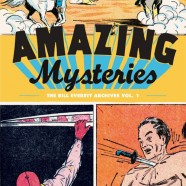 Amazing Mysteries: The Bill Everett Archives, Vol. 1