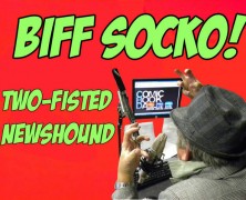 BIFF SOCKO: “I’m Feelin’ Mighty Blue ”