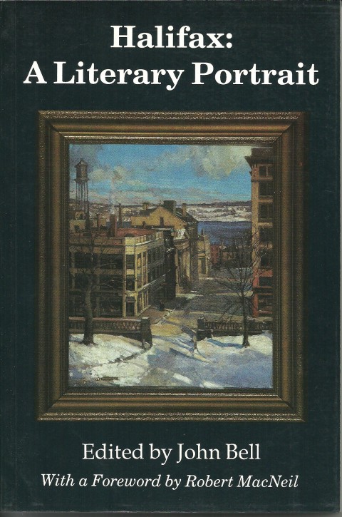 John Bell's Halifax: A Literary Portrait (1990)