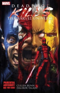 Deadpool Kills The Marvel Universe cover